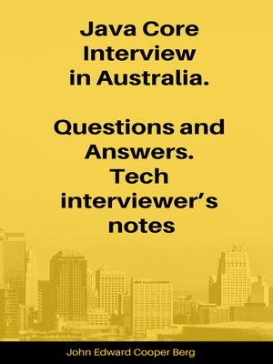cover image of Java Core Interview in Australia. Questions and Answers. Tech Interviewer's Notes